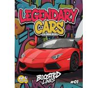 Legendary Cars Coloring Book: 60 Legendary Classic, Muscle, JDM & Supercars to Color for Kids and Teens Ages 5-18