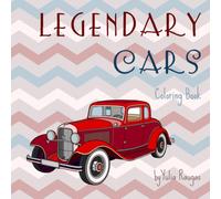 Legendary Cars: Colouring Book for Kids, Teens and Adults. Classic and Modern Automobiles. (Little World to Color)