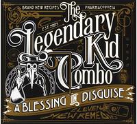 Legendary Kid Combo the - A Blessing in Disguise