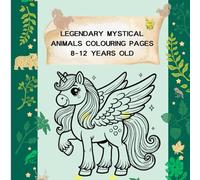 Legendary mystical animals colouring pages 8-12 years old: A colouring book with animal names in Korean and English to help you learn Hangul
