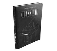Legendary piano series : classical: Classical Solos