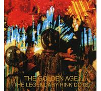 Legendary Pink Dots - The Golden Age