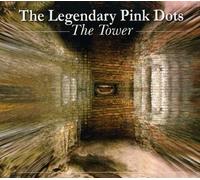 Legendary Pink Dots,the - The Tower [Import]