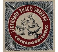 Legendary Shack Shakers - Cockadoodledeux [VINYL] [Vinilo]
