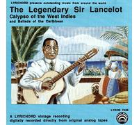 Legendary Sir Lancelot - Calypso & Ballads