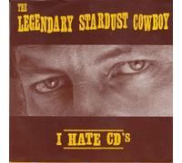 Legendary Stardust Cowboy - I Hate CD's / Linda [Vinilo]