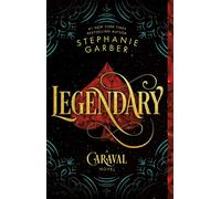 Legendary | Stephanie Garber