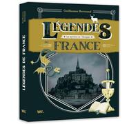 Légendes de France: Les mystères de l'Hexagone