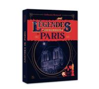 Légendes de Paris: Sous les pavés, le mystère