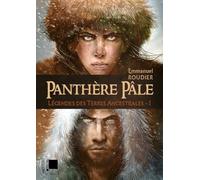 Légendes des Terres Ancestrales: Tome 1, Panthère Pâle