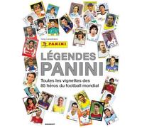 Légendes Panini: Toutes les vignettes des 85 héros du football mondial: 31581