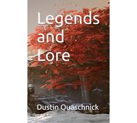 Legends and Lore