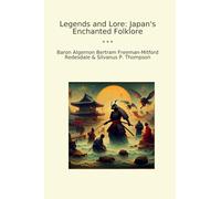 Legends and Lore: Japan's Enchanted Folklore (Classic Bundles)