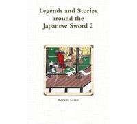 Legends and Stories around the Japanese Sword 2