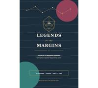 Legends in the Margins: - A Player’s Campaign Journal for Fantasy Tabletop Roleplaying Games.