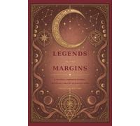 Legends in the Margins: A Player’s Campaign Journal for Fantasy Tabletop Roleplaying Games