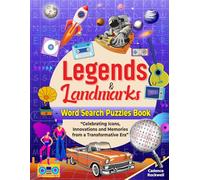 Legends & Landmarks Word Search Puzzles Book: Celebrating Icons Innovations and Memories from a Transformative Era
