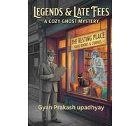 Legends & Late Fees: A Paranormal Cozy Ghost Mystery (The Hollow’s End Mysteries Book 9)