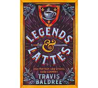 Legends & Lattes: A Novel of High Fantasy and Low Stakes
