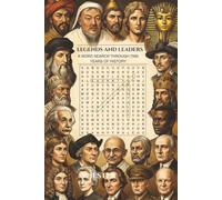 Legends & Leaders: A Word Search Through 7,000 Years of History
