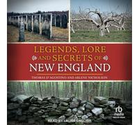 Legends, Lore and Secrets of New England