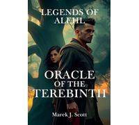 Legends of Alehl: Oracle of the Terebinth: 1