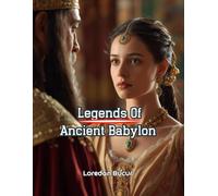 Legends Of Ancient Babylon