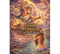 Legends of Ancient Greek Mythology: A Colouring Book of Power, Beauty, and Legend (Truly, All Things colouring books)