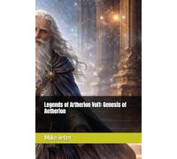 Legends of Artherion Vol1: Genesis of Aetherion