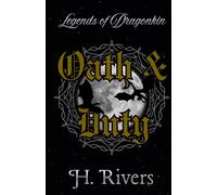 Legends of Dragonkin: Oath and Duty: A Medieval Dragon Shape-Shifters Dark Fantasy Romance
