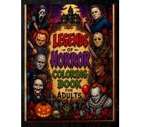 Legends of Horror Coloring Book for Adults