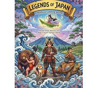 Legends of Japan: A Mythical Coloring Journey: Discover Heroes, Monsters, and Magic in Ancient Japanese Folklore
