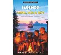 LEGENDS OF LAND, SEA & SKY: Imagine. Believe. Explore. (LISTENING TREE)