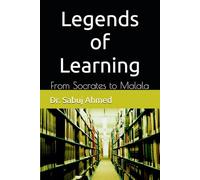 Legends of Learning: From Socrates to Malala