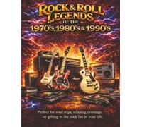 LEGENDS OF ROCK & ROLL Word Search Puzzle Book (Rock and Roll Legends of the 1970s, 1980s and 1990s Word Search Puzzle Book for Adults and Seniors)