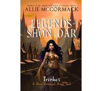 Legends of Shon-Dar: Trinket: A Most Unusual Slave Girl