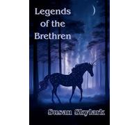 Legends of the Brethren (Chronicles of the Brethren)