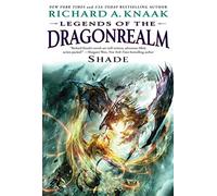 Legends of the Dragonrealm: Shade