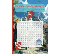 Legends of the Middle Ages Puzzle Book: Epic Word Puzzles from the Middle Ages