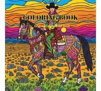 Legends of the Old West: Timeless West: A Coloring Journey