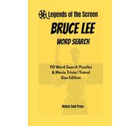LEGENDS OF THE SCREEN- BRUCE LEE Word Search: 110 Word Search Puzzles & Movie Trivia | Travel Size Edition