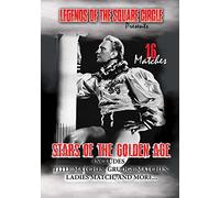 Legends Of The Square Circle Presents Stars Of The Golden Era [DVD]