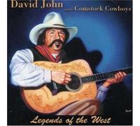 Legends of The West by David & The Comstock Cowboys John