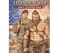 Legends of War Adult Coloring Book
