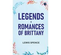 Legends & Romances of Brittany