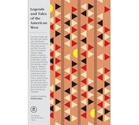 Legends & Tales American West (Fairy Tales and Folklore) [Idioma Inglés] (The Pantheon Fairy Tale and Folklore Library)