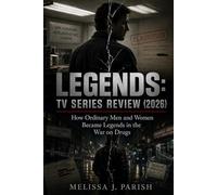 Legends: TV Series Review (2026): How Ordinary Men and Women Became Legends in the War on Drugs