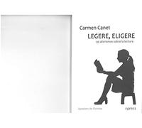 LEGERE ELIGERE: 99 aforismos sobre la lectura: 13 (Apeadero de Aforistas)