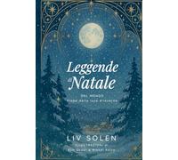 Leggende di Natale dal mondo: Fiabe della luce d'inverno