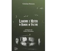 Leggende e misteri di Rionero in Vulture